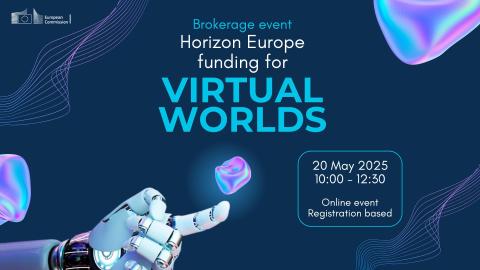 Advertisement for the Virtual Worlds Info Day organised by the Europen Commission: Blue background with purple objects similar to soap bubbles and a robot hand touching one of these.